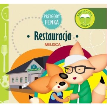 Przygody Fenka. Restauracja