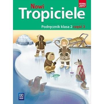 Nowi Tropiciele SP 2 Podręcznik cz.3 WSiP