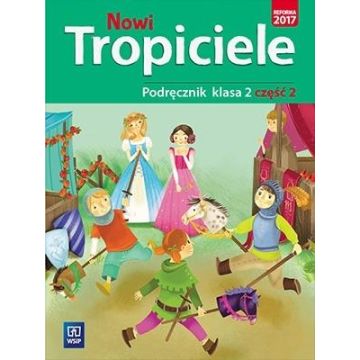 Nowi Tropiciele SP 2 Podręcznik cz.2 WSiP