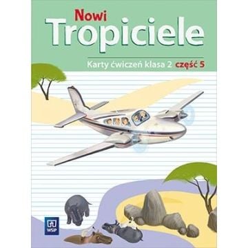 Nowi Tropiciele SP 2 ćwiczenia cz.5 WSiP