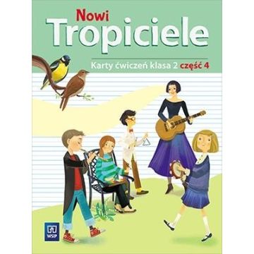 Nowi Tropiciele SP 2 ćwiczenia cz.4 WSiP