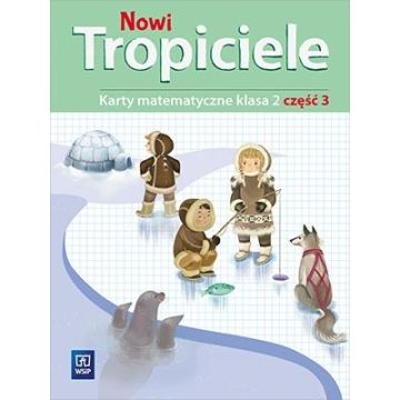 Nowi Tropiciele SP 2 Matematyka ćwiczenia cz.3