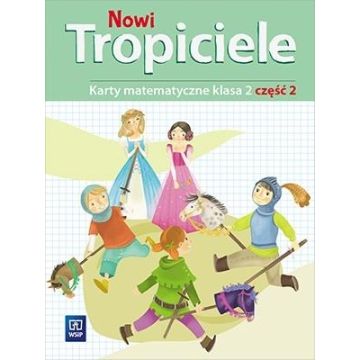 Nowi Tropiciele SP 2 Matematyka ćwiczenia cz.2