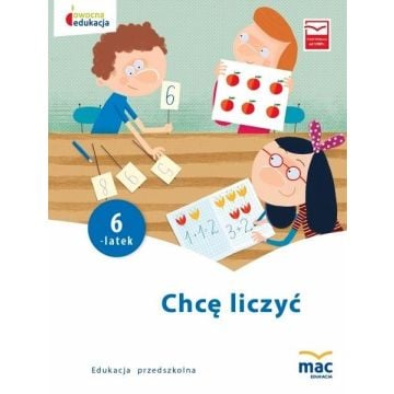 Owocna Edukacja. Chcę liczyć. Sześciolatek