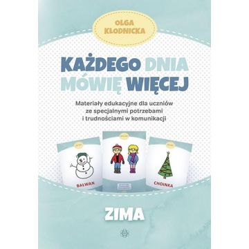 Każdego dnia mówię więcej - Zima