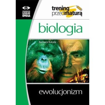Trening Matura - Biologia Ewolucjonizm OMEGA