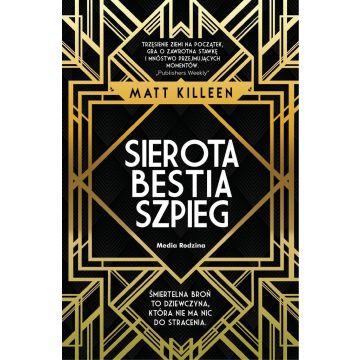 Sierota, bestia, szpieg