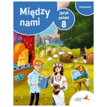 J.Polski SP 8 Między Nami podręcznik GWO