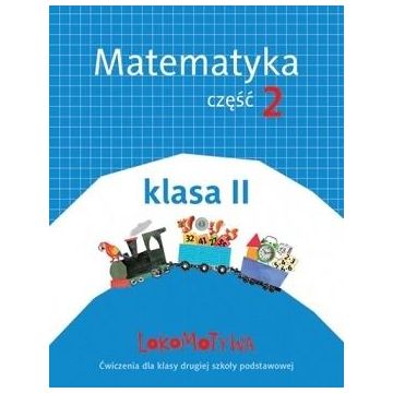 Lokomotywa 2 Matematyka cz.2 w.2018 GWO