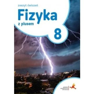 Fizyka SP 8 Z Plusem ćwiczenia GWO