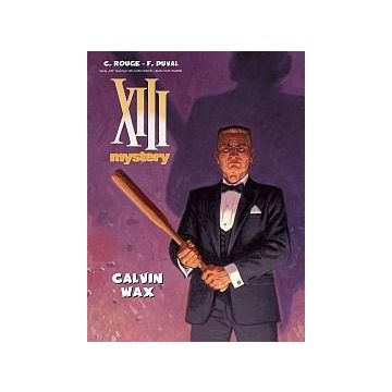 XIII Mystery T.10 Calvin Wax