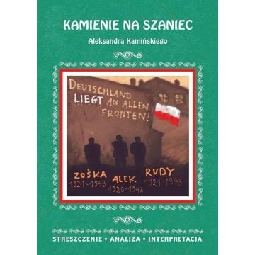 Streszczenia - Kamienie na szaniec w.2018 LITERAT