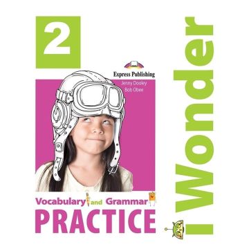 I Wonder 2 Vocabulary & Grammar EXPRESS PUBLISHING