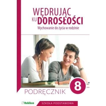 Wędrując ku dorosłości SP 8 pod. NPP RUBIKON