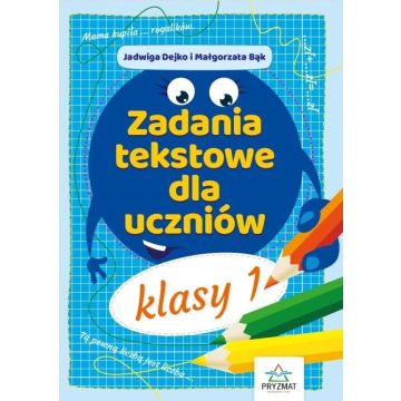 Zadania tekstowe dla uczniów kl. 1