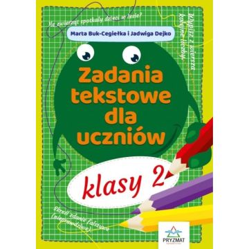 Zadania tekstowe dla uczniów kl. 2