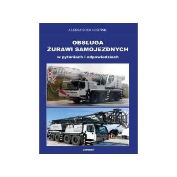 Obsługa żurawi samojezdnych w pytaniach i odp.