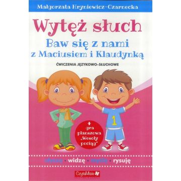 Wytęż słuch. Ćwiczenia językowo słuchowe