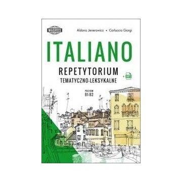 Italiano. Repetytorium tematyczno-leksykalne B1-B2