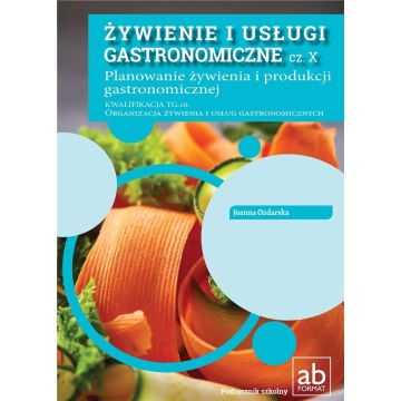 Żywienie i usługi gastronomiczne cz. X