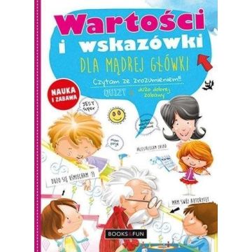 Wartości i Wskazówki dla mądrej główki