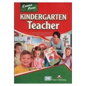 Career Paths: Kindergarten Teacher SB DigiBook