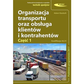 Organizacja transportu oraz obsługa klientów...cz1