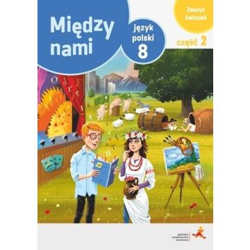 J.Polski SP 8/2 Między Nami ćw. wersja A GWO