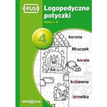 PUS Logopedyczne potyczki 4 Głoski L-R