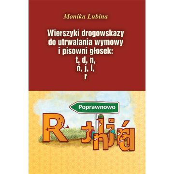 Wierszyki drogowskazy. do utrwalania wymowy...