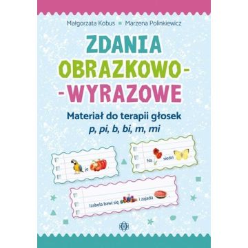 Zdania obrazkowo-wyrazowe - p, pi, b, bi, m, mi