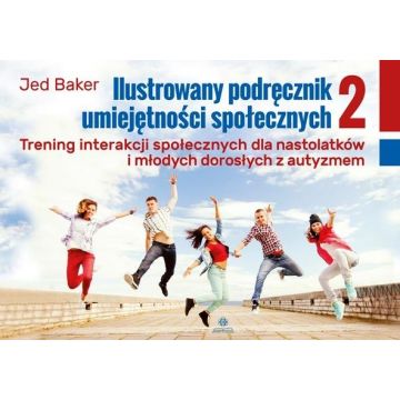 Ilustrowany podręcznik umiejętności społecznych 2