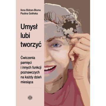 Umysł lubi tworzyć