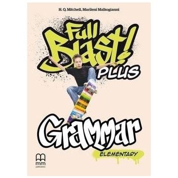 Full Blast! Plus Elementary. Grammar MM PUBLICATIO