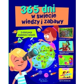 365 dni w świecie wiedzy i zabawy