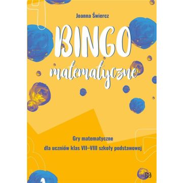 Bingo matematyczne. Gry matematyczne dla kl.7-8