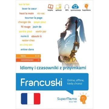 Francuski. Idiomy i czasowniki z przyimkami B1-C1