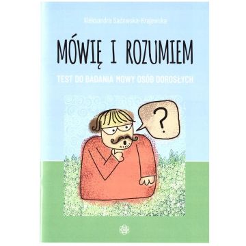 Mówię i rozumiem. Test do badania mowy dorosłych