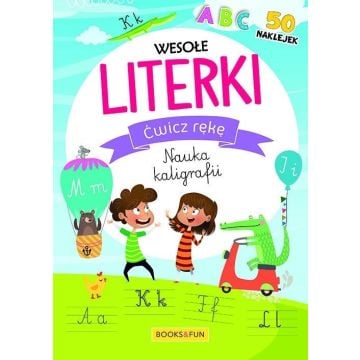 Ćwicz rękę. Nauka kaligrafii. Wesołe literki