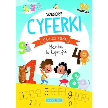 Ćwicz rękę. Nauka kaligrafii. Wesołe cyferki