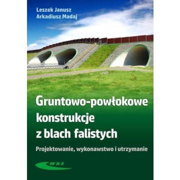Gruntowo-powłokowe konstrukcje z blach falistych