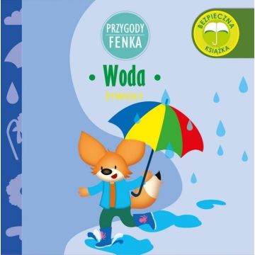 Przygody Fenka. Żywioły. Woda