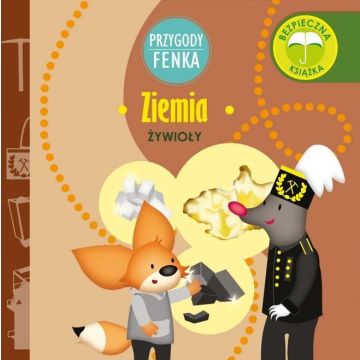 Przygody Fenka. Żywioły. Ziemia