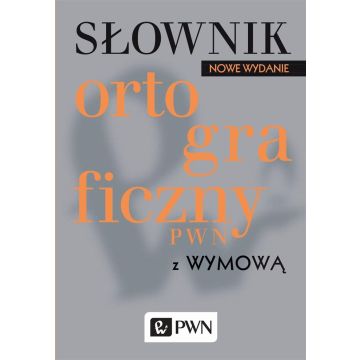 Słownik ortograficzny PWN z wymową