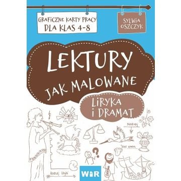 Lektury jak malowane - liryka i dramat