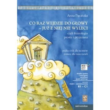 Co raz wejdzie do głowy- już z niej... B1/C1