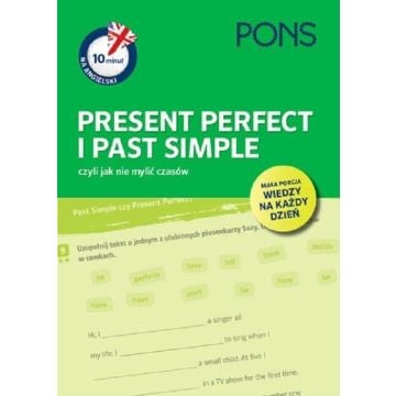 10 minut na ang. Present Perfect i Past Simple