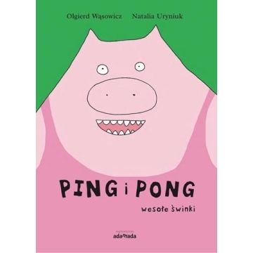 Ping i Pong. Wesołe świnki