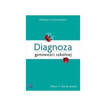 Diagnoza dojrzałości szkolnej SP1 Karty pracy WSiP