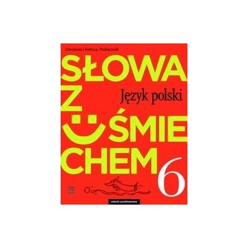 J.Polski SP  6 Słowa z uśmie. Podr lit i kult 2019